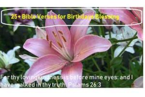 25 Bible Verses For Birthdays Blessing End Time Message