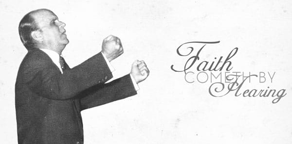 Faith Cometh by Hearing KJV - William Branham
