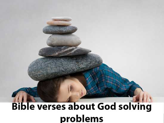 Bible verses about God solving problems