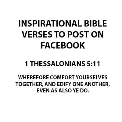 Inspirational Bible Verses to post on Facebook